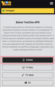 Como faço para instalar o YouCine no meu Celular? 1